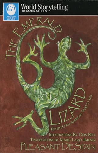 Emerald Lizard: Fifteen Latin American Tales to Tell in English and Spanish