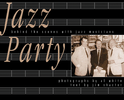 Imagen de archivo de Jazz Party: A Photo Gallery of Great Jazz Musicians a la venta por Ezekial Books, LLC