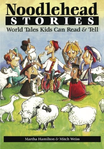 Beispielbild fr Noodlehead Stories : World Tales Kids Can Read and Tell zum Verkauf von Better World Books