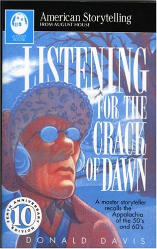9780874836059: Listening for the Crack of Daw (American Storytelling)