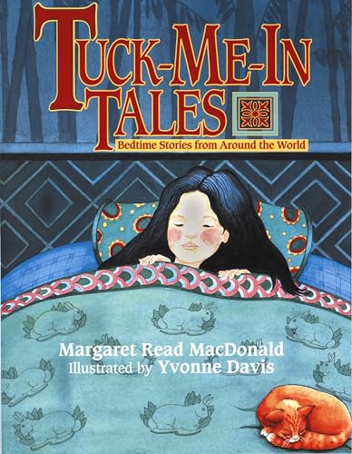 Stock image for Tuck-Me-In Tales : Bedtime Stories from Around the World for sale by Better World Books