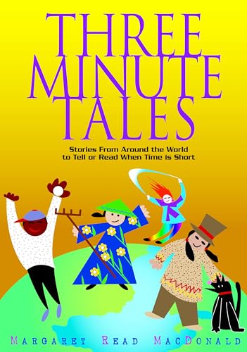 Stock image for Three-Minute Tales : Stories from Around the World to Tell or Read When Time Is Short for sale by Better World Books