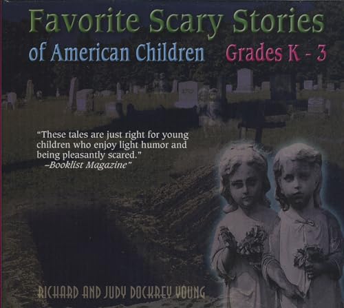 Stock image for Favorite Scary Stories of American Children (Grades K-3) for sale by The Yard Sale Store