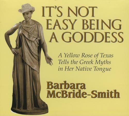 Stock image for It's Not Easy Being a Goddess for sale by SecondSale