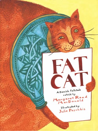 Imagen de archivo de Fat Cat: A Danish Folktale a la venta por Goodwill of Colorado