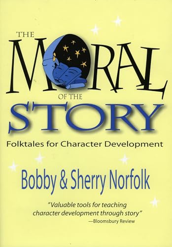 Imagen de archivo de The Moral of the Story a la venta por Better World Books