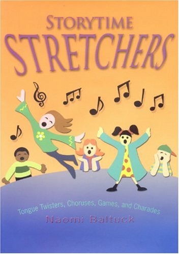 9780874838046: Storytime Stretchers: Tongue Twisters, Choruses, Games, and Charades