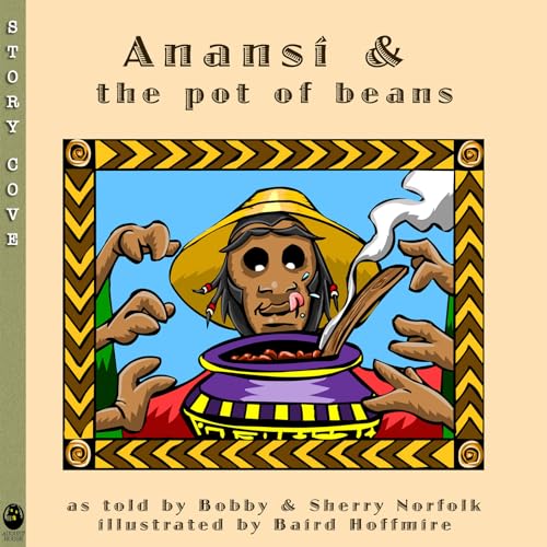9780874838114: Anansi and the Pot of Beans