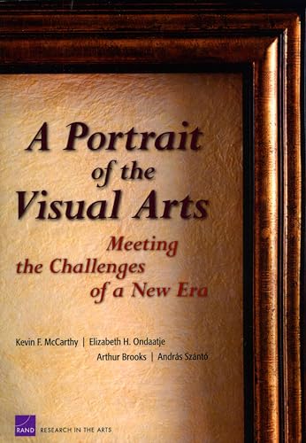 Stock image for A Portrait of the Visual Arts : Meeting the Challenges of a New Era for sale by Better World Books