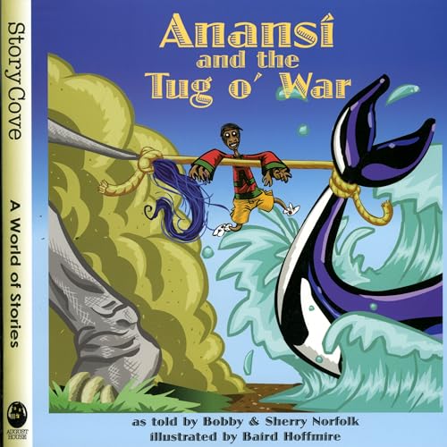 Beispielbild fr Anansi and the Tug O' War zum Verkauf von Better World Books