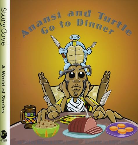 Beispielbild fr Anans� and Turtle Go to Dinner (Story Cove) zum Verkauf von Wonder Book