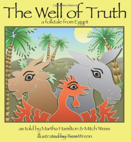 Beispielbild fr The Well of Truth: A Folktale from Egypt zum Verkauf von ThriftBooks-Dallas