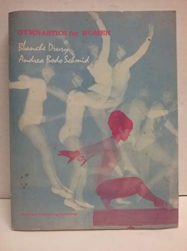 9780874841435: Gymnastics for women, [Paperback] by Drury, Blanche Jessen