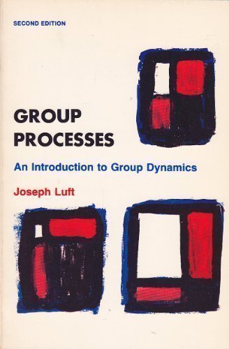 Beispielbild fr GROUP PROCESSES;: AN INTRODUCTION TO GROUP DYNAMICS zum Verkauf von HPB-Ruby