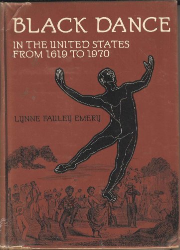 Beispielbild fr Black Dance in the United States from 1619 to 1970 zum Verkauf von Better World Books