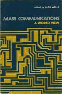 Stock image for Mass communications;: A world view for sale by Irish Booksellers