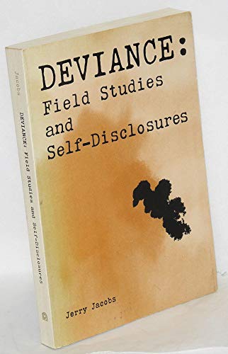 Imagen de archivo de Deviance: field studies and self-disclosures a la venta por Mythos Center Books