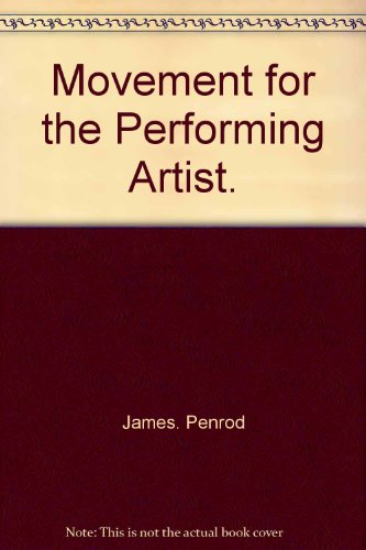 9780874842357: Movement for the performing artist