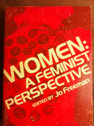 Beispielbild fr Women, a Feminist Perspective zum Verkauf von Better World Books