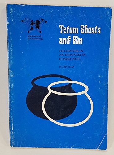 Imagen de archivo de Tetum Ghosts and Kin: Fieldwork in an Indonesian Community (Explorations in World Ethnology) a la venta por Wonder Book