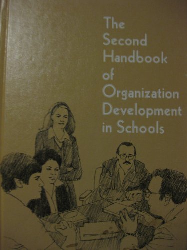 9780874843927: The second handbook of organization development in schools
