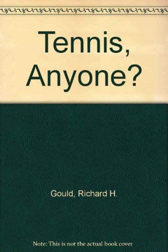 Stock image for Tennis Anyone? for sale by Top Notch Books