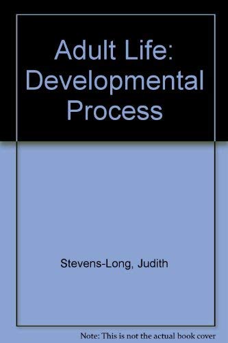 Beispielbild fr Adult Life: Developmental Process zum Verkauf von Dunaway Books