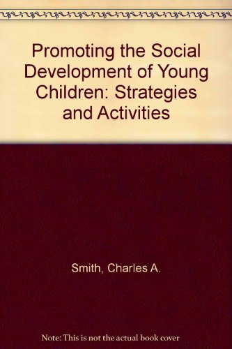 Stock image for Promoting the Social Development of Young Children for sale by Better World Books