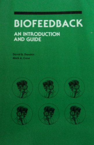 Imagen de archivo de Biofeedback : An Introduction and Guide a la venta por Better World Books