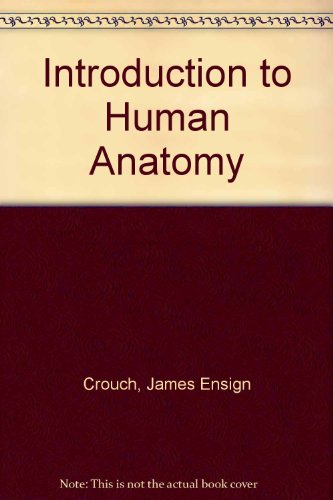 Stock image for Introduction to Human Anatomy for sale by Wonder Book