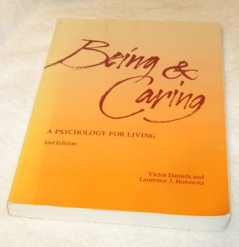 Stock image for Being and Caring : A Psychology for Living for sale by Better World Books