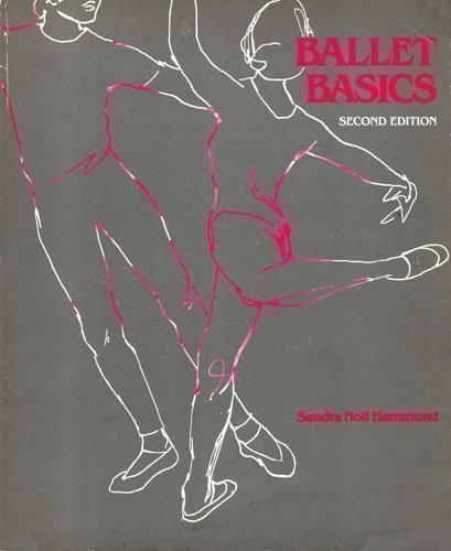 Stock image for BALLET BASICS (Second Edition) for sale by Wonder Book