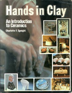 9780874846454: Title: Hands in Clay An Introduction to Ceramics