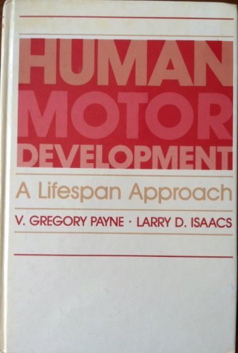 Stock image for Human Motor Development: A Lifespan Approach for sale by dsmbooks