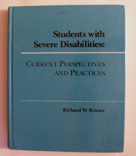 Beispielbild fr Students With Severe Disabilities: Current Perspectives and Practices zum Verkauf von dsmbooks