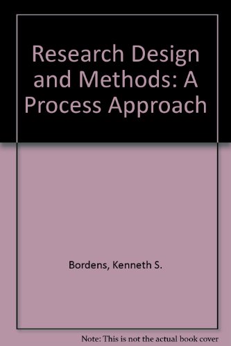 Stock image for Research Design and Methods: A Process Approach for sale by Robinson Street Books, IOBA