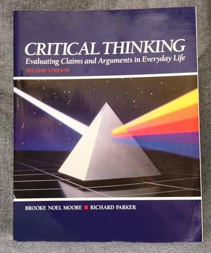 Imagen de archivo de Critical Thinking : Evaluating Claims and Arguments in Everyday Life a la venta por Better World Books: West