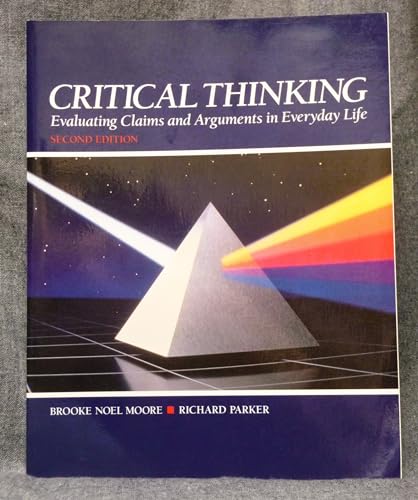 9780874848410: Critical Thinking: Evaluating Claims and Arguments in Everyday Life
