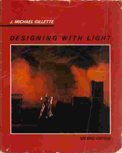 Beispielbild fr Designing With Light: An Introduction to Stage Lighting zum Verkauf von Wonder Book