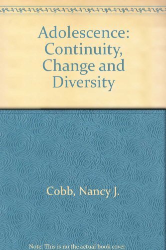 9780874848885: Adolescence: Continuity, Change, and Diversity
