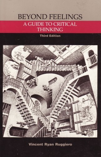 Beispielbild fr Beyond Feelings: A Guide to Critical Thinking zum Verkauf von Wonder Book