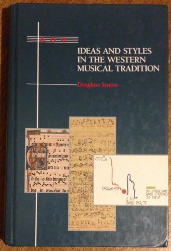 Beispielbild fr Ideas and Styles in the Western Musical Tradition zum Verkauf von Wonder Book