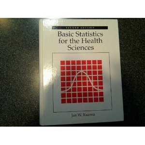 9780874849967: Basic Statistics for the Health Sciences