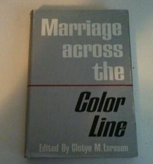 Stock image for Marriage Across the Color Line for sale by ThriftBooks-Atlanta