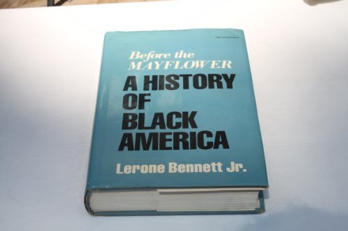 Beispielbild fr Before the Mayflower: A History of Black America, 25th Anniversary Edition zum Verkauf von HPB-Red