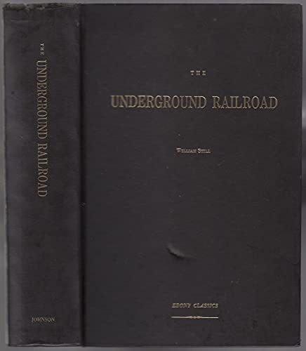 Beispielbild fr The Underground Railroad (Ebony Classics) zum Verkauf von Front Cover Books