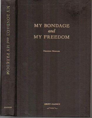 Beispielbild fr My Bondage and My Freedom zum Verkauf von Better World Books