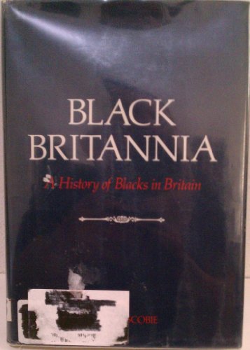 Beispielbild fr Black Britannia: A History of Blacks in Britain zum Verkauf von Front Cover Books