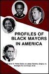 Beispielbild fr Profiles of Black Mayors in America zum Verkauf von HPB-Diamond