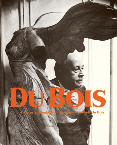 Imagen de archivo de Du Bois: A Pictorial Biography a la venta por Abstract Books